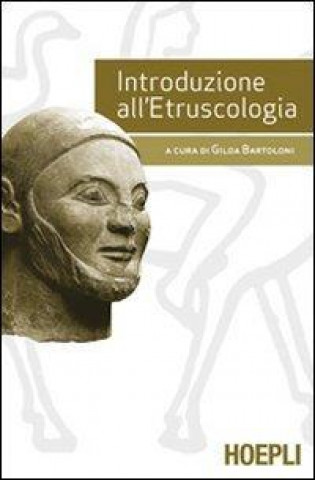 Książka Introduzione all'etruscologia G. Bartoloni