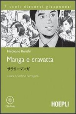 Kniha Manga e cravatta. Con CD Audio Hirokane Kenshi