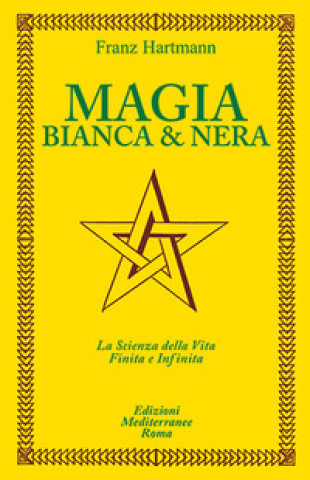 Book Magia bianca e nera Franz Hartmann