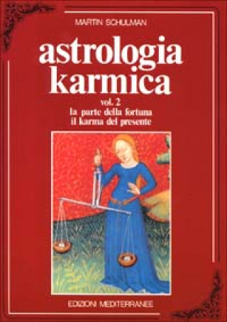 Könyv Astrologia karmica Martin Schulman