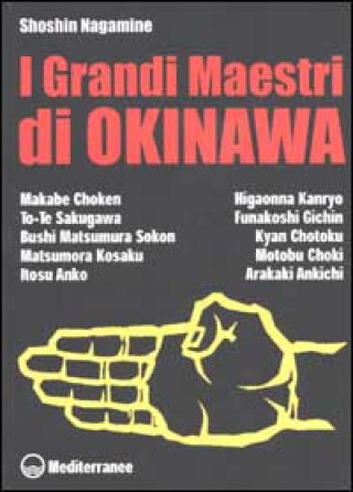 Kniha I grandi maestri di Okinawa Shoshin Nagamine