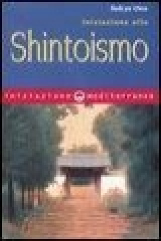 Kniha Iniziazione allo shintoismo Sokyo Ono