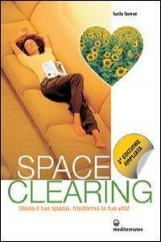 Книга Space clearing Lucia Larese