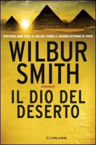 Knjiga Il dio del deserto Wilbur Smith