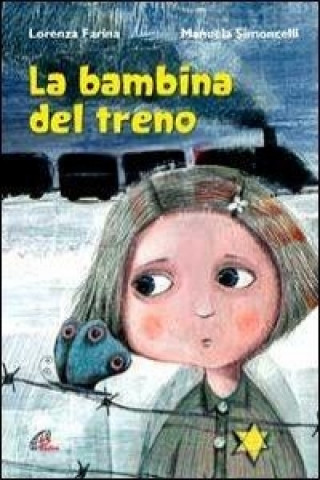 Kniha La bambina del treno Lorenza Farina