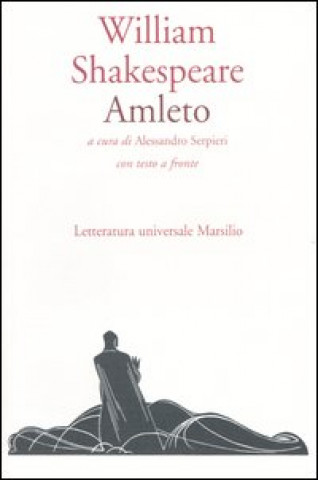 Carte Amleto. Testo inglese a fronte William Shakespeare