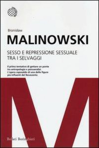 Carte Sesso e repressione sessuale tra i selvaggi Bronislaw Malinowski