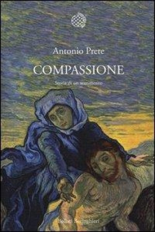 Book Compassione. Storia di un sentimento Antonio Prete