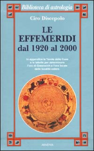 Kniha Le effemeridi dal 1920 al 2000 Ciro Discepolo