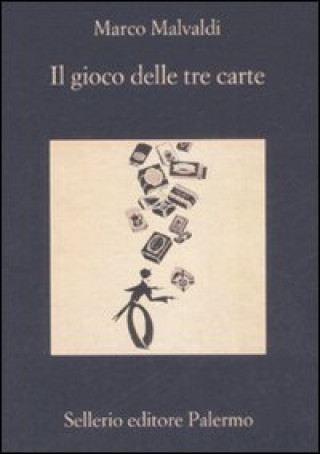Könyv Il gioco delle tre carte Marco Malvaldi