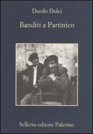 Книга Banditi a Partinico Danilo Dolci
