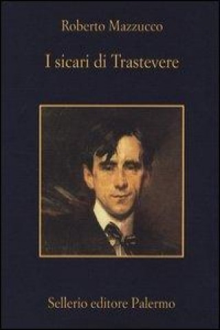 Könyv I sicari di Trastevere Roberto Mazzucco