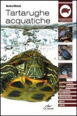 Kniha Tartarughe acquatiche Massimo Millefanti