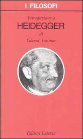Könyv Introduzione a Heidegger Gianni Vattimo