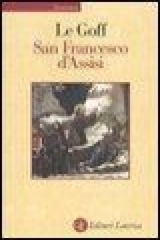 Kniha San Francesco d'Assisi Jacques Le Goff