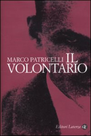 Könyv Il volontario Marco Patricelli