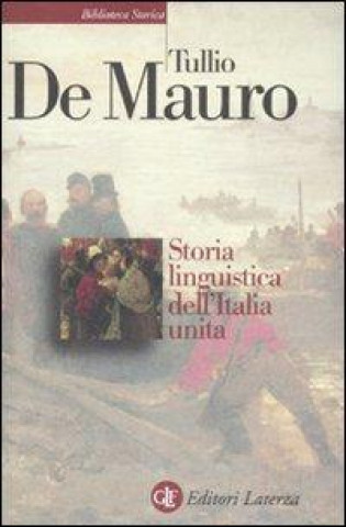 Kniha Storia linguistica dell'Italia unita Tullio De Mauro