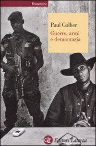 Könyv Guerre, armi e democrazia Paul Collier