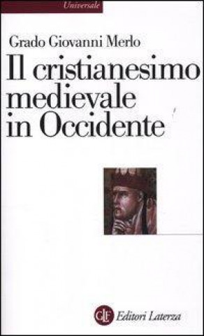 Buch Il cristianesimo medievale in Occidente Grado G. Merlo