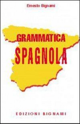 Kniha Grammatica spagnola Ernesto Bignami