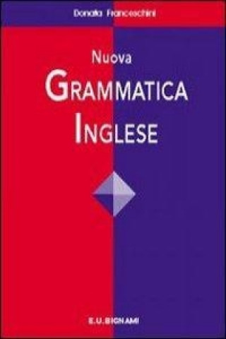 Książka Nuova grammatica inglese Donata Franceschini