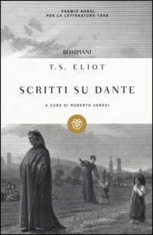 Kniha Scritti su Dante Thomas S. Eliot
