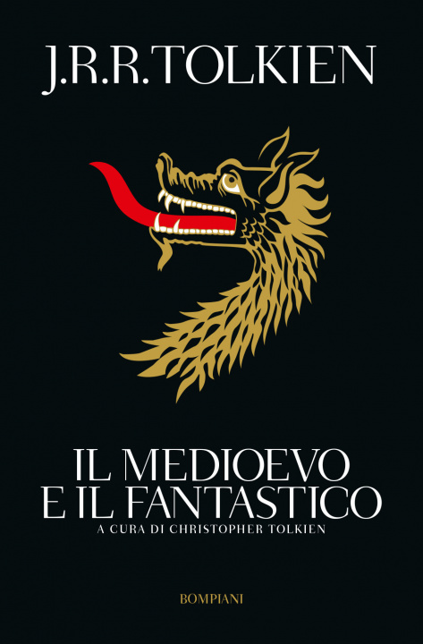 Carte Il medioevo e il fantastico J.R.R. Tolkien