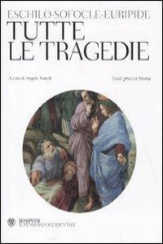 Könyv Tutte le tragedie. Testo greco a fronte Eschilo