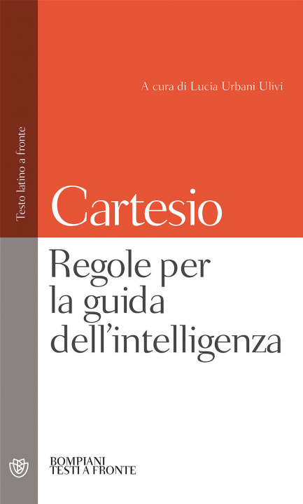 Książka Regole per la guida dell'intelligenza. Testo latino a fronte Renato Cartesio