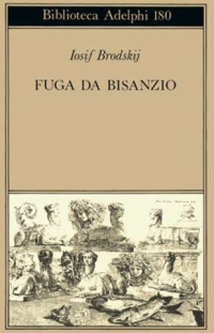 Boek Fuga da Bisanzio Iosif Brodskij