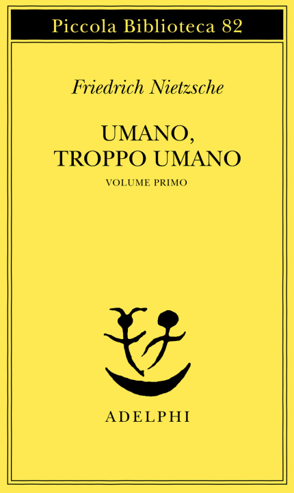 Buch Umano, troppo umano Friedrich Nietzsche