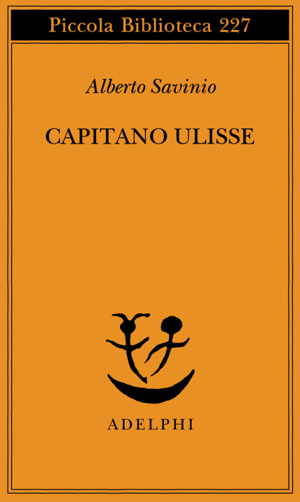 Книга Capitano Ulisse Alberto Savinio