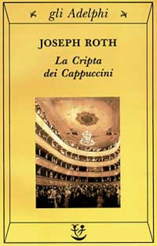 Kniha La cripta dei cappuccini Joseph Roth