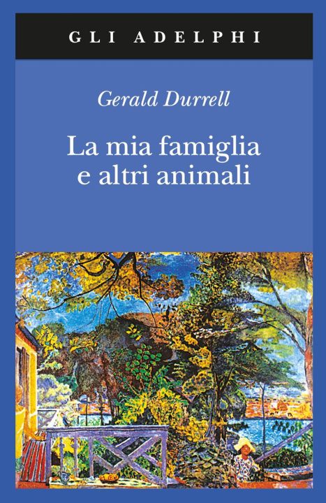 Книга La mia famiglia e altri animali Gerald Durrell