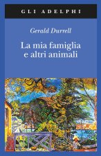 Könyv La mia famiglia e altri animali Gerald Durrell