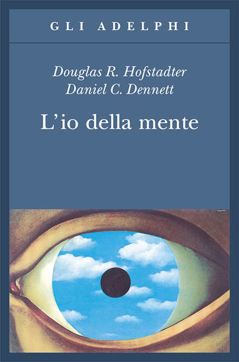 Книга L'io della mente. Fantasie e riflessioni sul sé e sull'anima Daniel C. Dennett