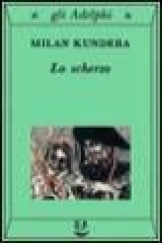 Carte Lo scherzo Milan Kundera