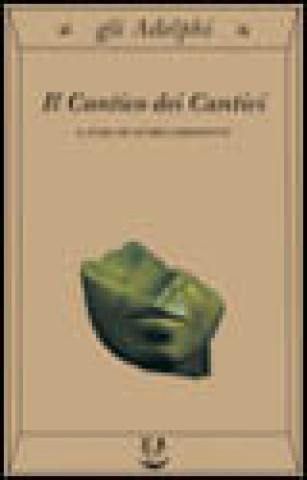 Könyv Il cantico dei cantici G. Ceronetti