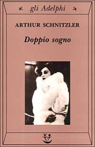 Kniha Doppio sogno Arthur Schnitzler