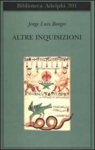 Книга Altre inquisizioni Jorge L. Borges