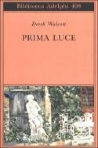 Βιβλίο Prima luce Derek Walcott