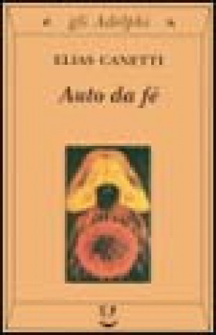 Book Auto da fe Elias Canetti