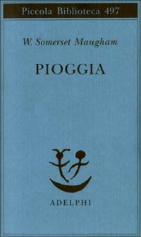 Kniha Pioggia W. Somerset Maugham