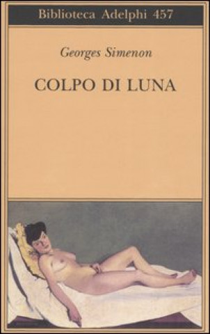 Könyv Colpo di luna Georges Simenon
