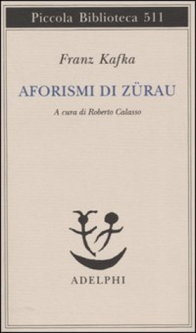 Livre Aforismi di Zürau Franz Kafka