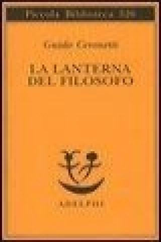 Könyv La lanterna del filosofo Guido Ceronetti