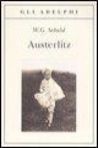 Livre Austerlitz Winfried G. Sebald