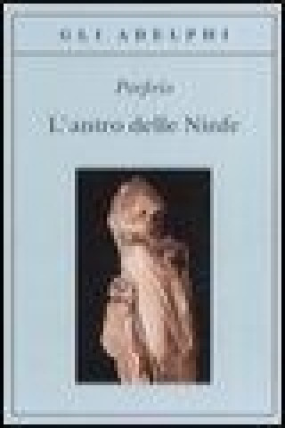 Kniha L'antro delle ninfe. Testo greco a fronte Porfirio