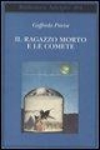 Book Il ragazzo morto e le comete Goffredo Parise