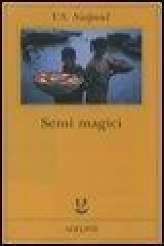 Kniha Semi magici Vidiadhar S. Naipaul